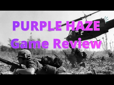 Purple Haze Overview and Game Review