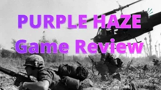 Purple Haze Overview and Game Review