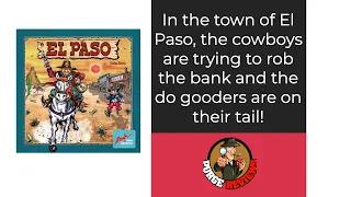 The Purge: #4702 El Paso: The gateway game of robbing banks