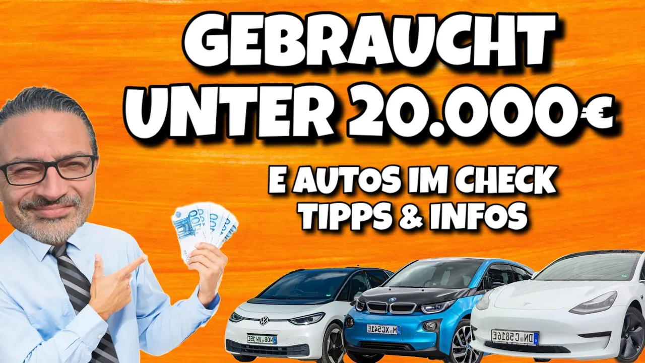 Gebrauchte E Autos unter 20.000€! Kaufberatung und wichtige Tipps. Tesla Model3 VW ID.3 uvm.