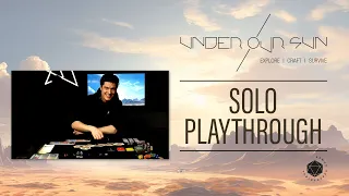 Under our Sun - solo playthrough