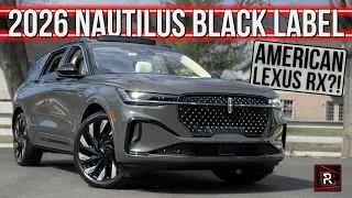 Move Over Lexus! | 2026 Lincoln Nautilus Hybrid Black Label | Detailed Review & Breakdown