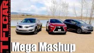 2016 Lexus RX 350 vs Lincoln MKX vs Volvo XC60 T6 Drag Race & Mega Mashup Review