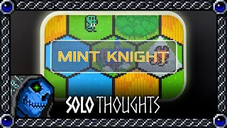 Solo Thoughts | Mint Knight