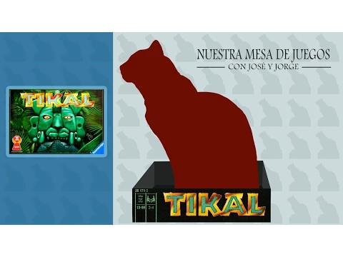 Nuestra Mesa de Juegos - Capítulo 15: Tikal