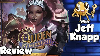 Queen by Midnight Review - with Jeff Knapp