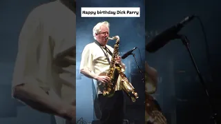 Happy birthday Dick Parry. He is an English saxophonist who has solo parts on many Pink Floyd tracks