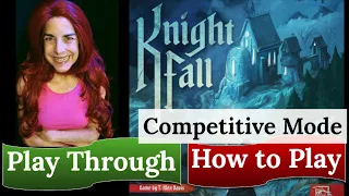 Knight Fall - Competitive Mode: Play Through & How to Play