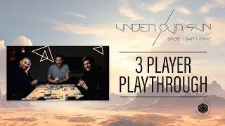Under our Sun - 3 player playthrough