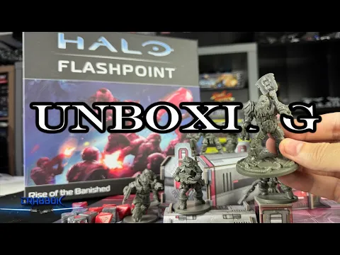 Halo Flashpoint - Rise of the Banished - Deluxe Unboxing!