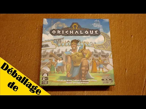 Déballage de Orichalque