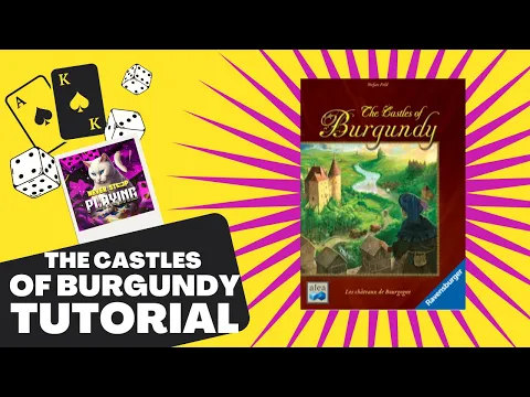 Learn to Play: The Castles of Burgundy (A quick yet comprehensive how to)