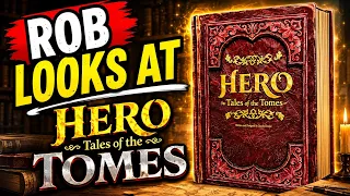 Rob Looks at Hero Tales of the Tomes