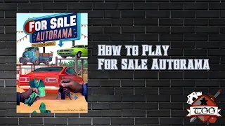 For Sale Autorama | How to Play Tutorial & Rules Overview