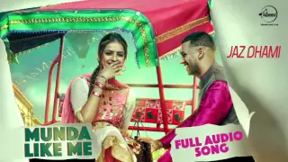 Munda Like Me ( Full Audio Song ) | Jaz Dhami | Punjabi Song Collection | Speed Records