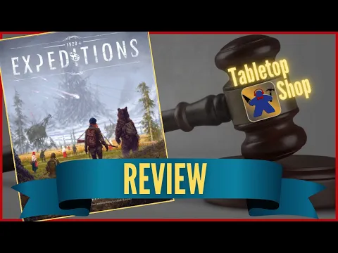 Expeditions Review (Sequel to Scythe) - Tabletop Shop Podcast Snippet