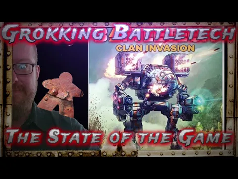 Grokking Battletech, The State of the Game