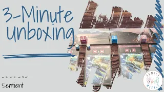Sentient - 3-Minute Unboxing