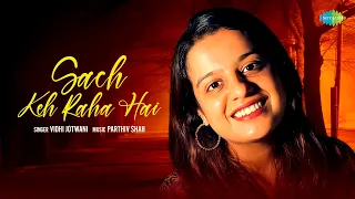 Sach Keh Raha Hai | Vidhi Jotwani | Parthiv Shah | Saregama Recreations | Old Hindi Song