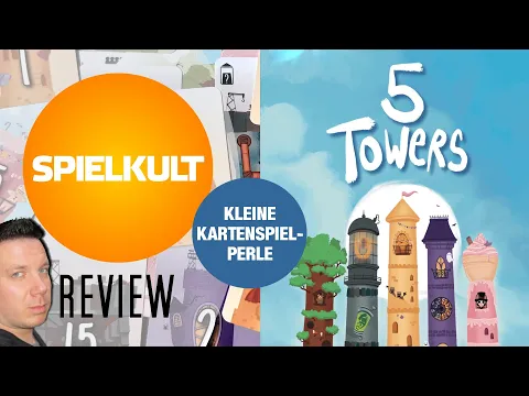 5 Towers // Kartenspiel // Regeln & Meinung