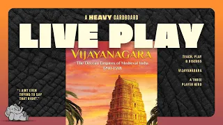Vijayanagara - 3p Teaching, Play-through, & Roundtable Discussion by Heavy Cardboard