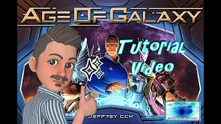 Age of Galaxy - Tutorial Video