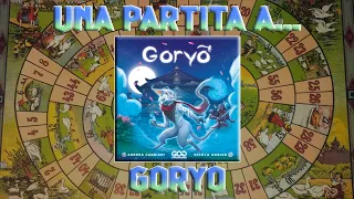 Una partita a... Goryo