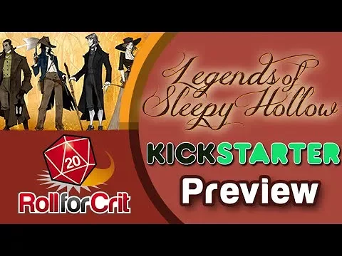 Legends of Sleepy Hollow Kickstarter Preview | Roll For Crit