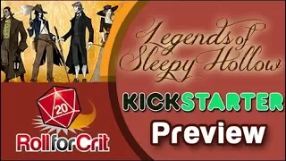 Legends of Sleepy Hollow Kickstarter Preview | Roll For Crit