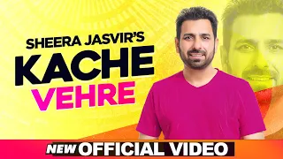 SHEERA JASVIR Live 3 | Kache Vehre (Official Video) | Latest Punjabi Songs 2020