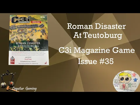Roman Disaster at Teutoburg - C3i Magazine #35