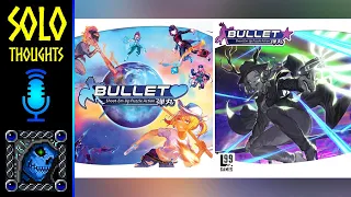 Bullet is Brilliant! | Solo Review (︎, , & Orange)