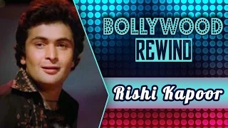 Rishi Kapoor – King Of Charisma | Bollywood Rewind | Biography & Facts