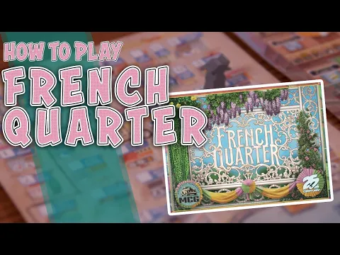 French Quarter | How To Play | Learn To Play in 9 Minutes!