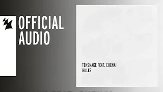 Tensnake feat. Chenai - Rules