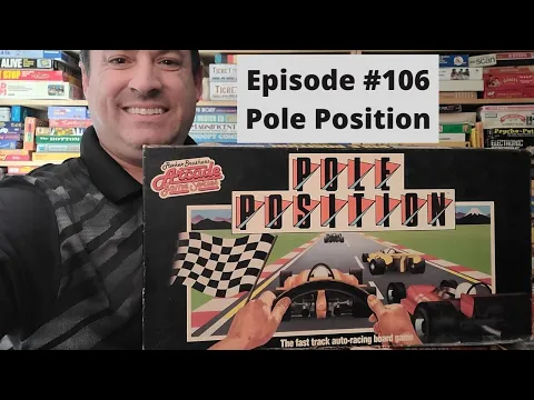 Episode #106 - Pole Position -Parker Brothers (1983)