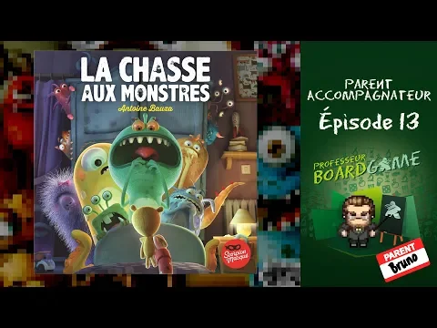 Parent Accompagnateur (EP13) La Chasse aux Monstres - Règles et critique