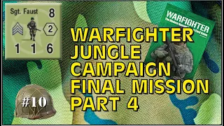 Warfighter Jungle Campaign Part 4