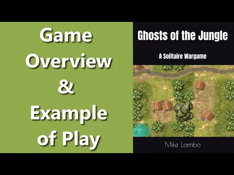 Ghosts of the Jungle | Game Overview & Example of Play