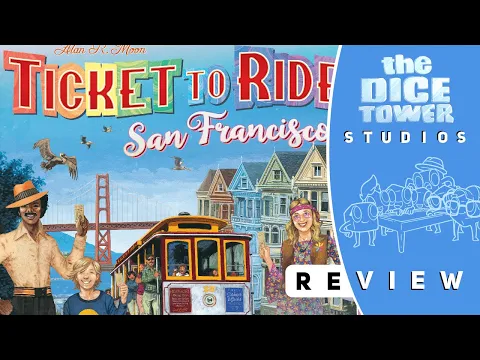 Ticket to Ride: San Francisco Review: Short, Simple, and the Same