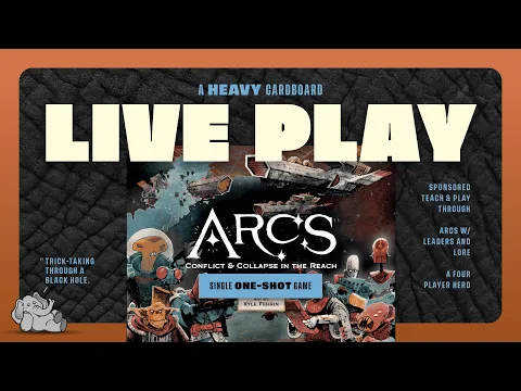 Arcs (with Leaders & Lore) - 4p Teaching & Play-through by Heavy Cardboard