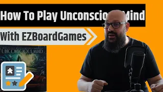 How To Play Unconcious Mind with @ezbgames