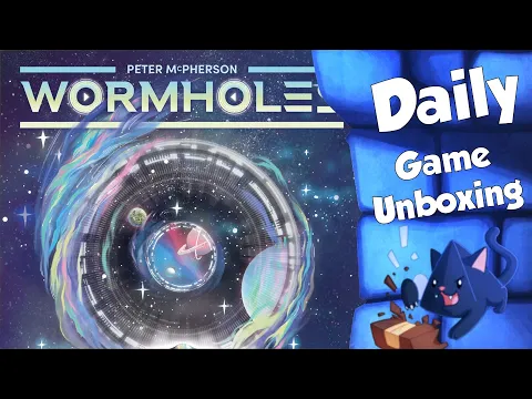 Wormholes - Daily Game Unboxing