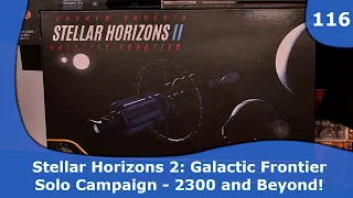 Stellar Horizons 2 - Solo Playthrough - 2300 and Beyond! - up | 116 | CulBlu and Cardboard