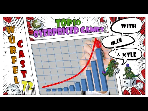 Würfel Cast - Episode 72 - TOP10 Overpriced Games