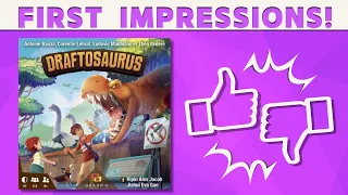 Draftosaurus - First Impression REVIEW!
