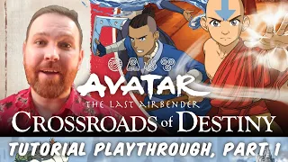Avatar: Crossroads of Destiny Tutorial Playthrough — Escape Prince Zuko