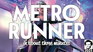 MetroRunner in about 3 minutes