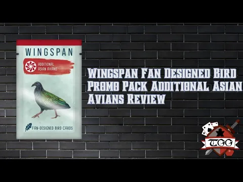 Wingspan Fan-Made Bird Promo Pack Review | Additional Asian Avians Expansion Overview