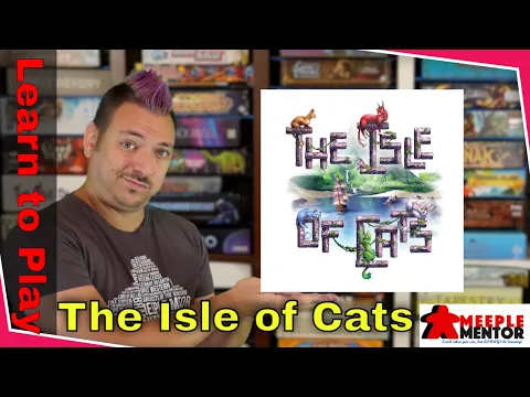 Learn to Play The Isle of Cats (plus Solo, Family Mode)